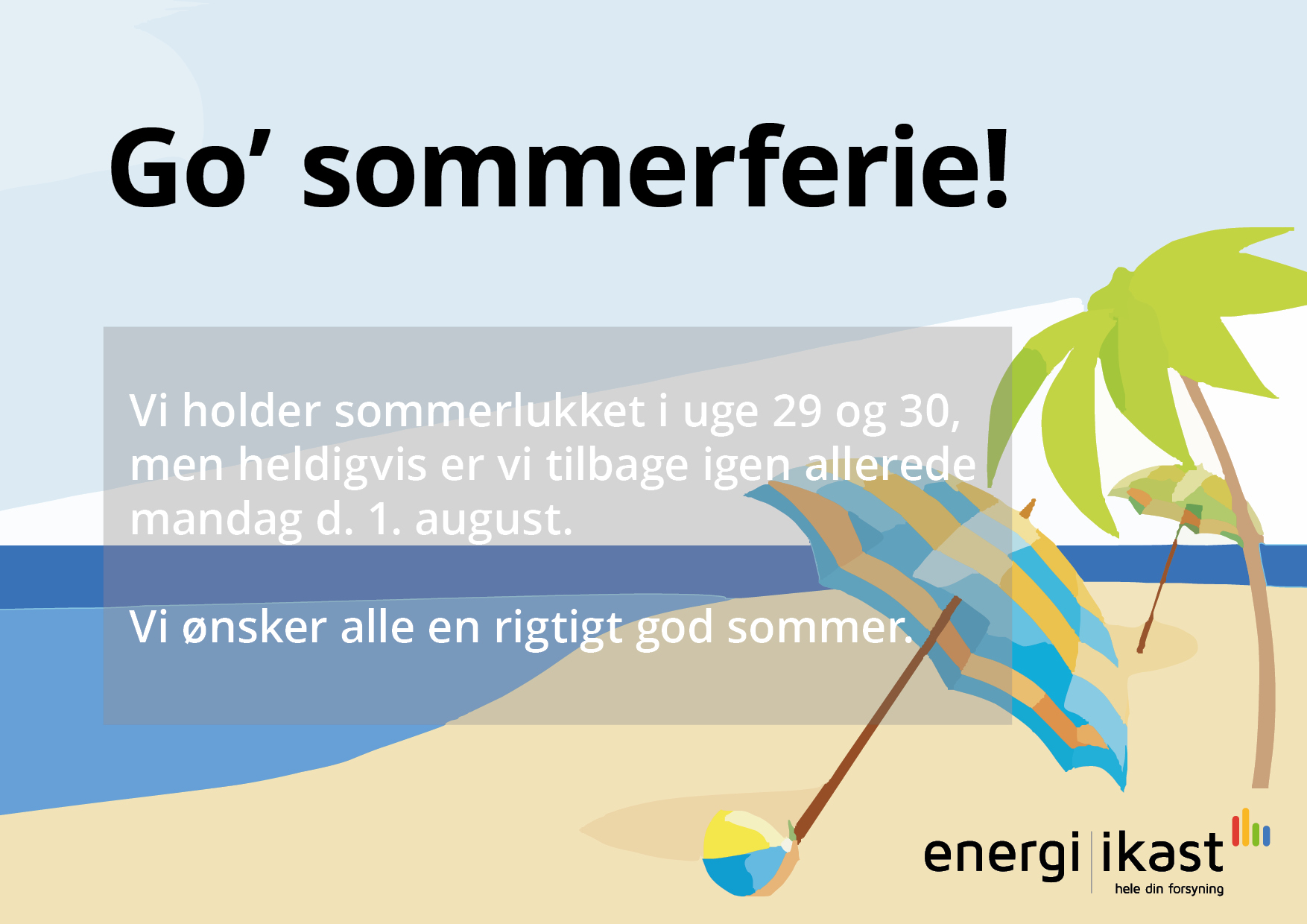 2022 Sommerferielukket i uge 29-30 - Strand med parasol og palme